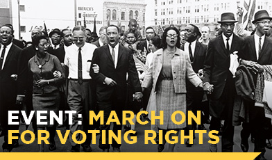 Black and white image from civil rights march with Dr. MArtin Luther King in the middle and corretta scott king to his right. test says event: march on for voting rights